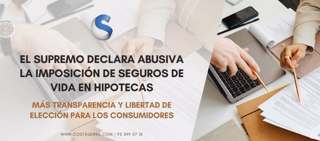 EL SUPREMO DECLARA ABUSIVA LA IMPOSICIÓN DE SEGUR...
